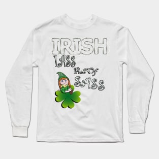 St Patrick's Day Funny Quote, Irish Lass Full Of Sass, Cute Girl Gnome Long Sleeve T-Shirt